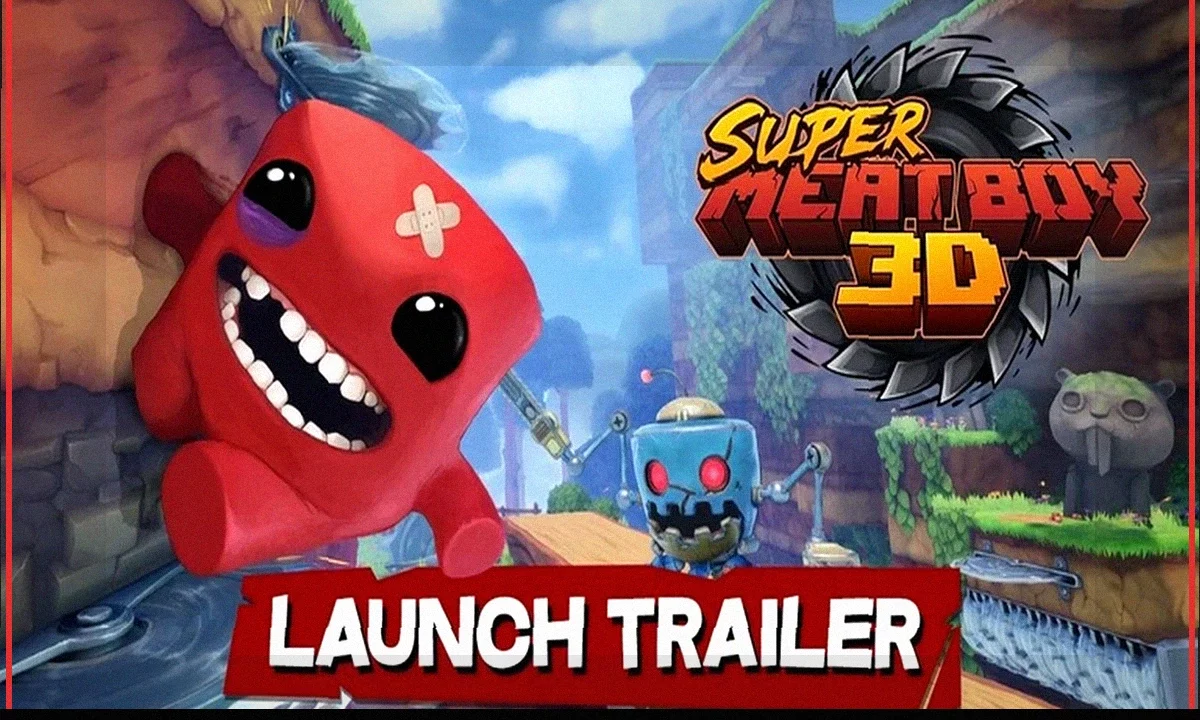 Super Meat Boy 3D – The Launch Trailer